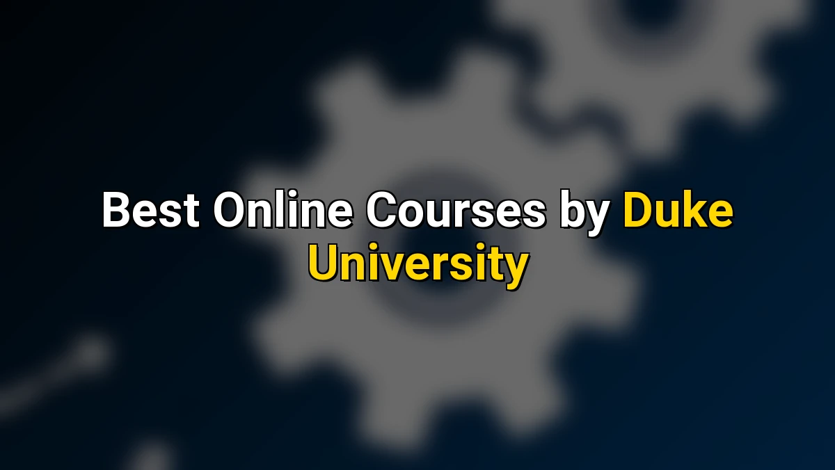 Cover image for Top Online Courses by Duke University