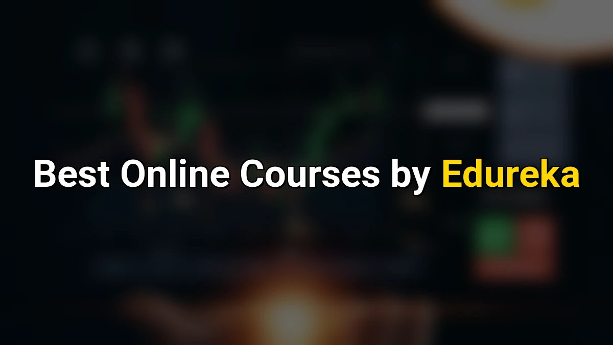 Cover image for Top Online Courses by Edureka