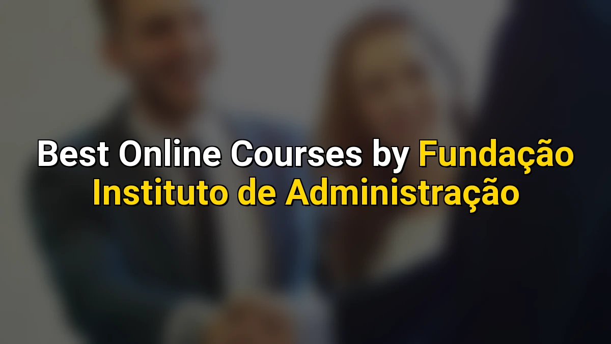 Cover image for Top Online Courses by Fundação Instituto de Administração