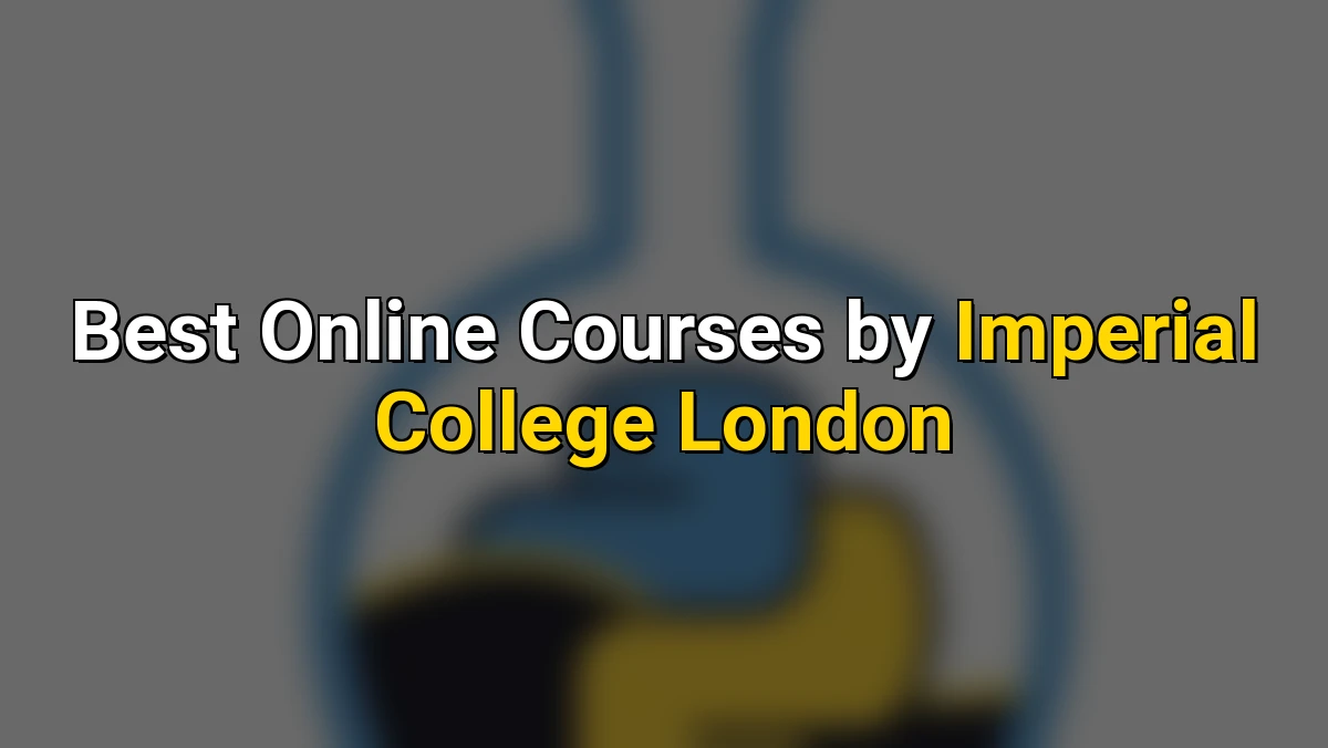 Best Online Courses by Imperial College London