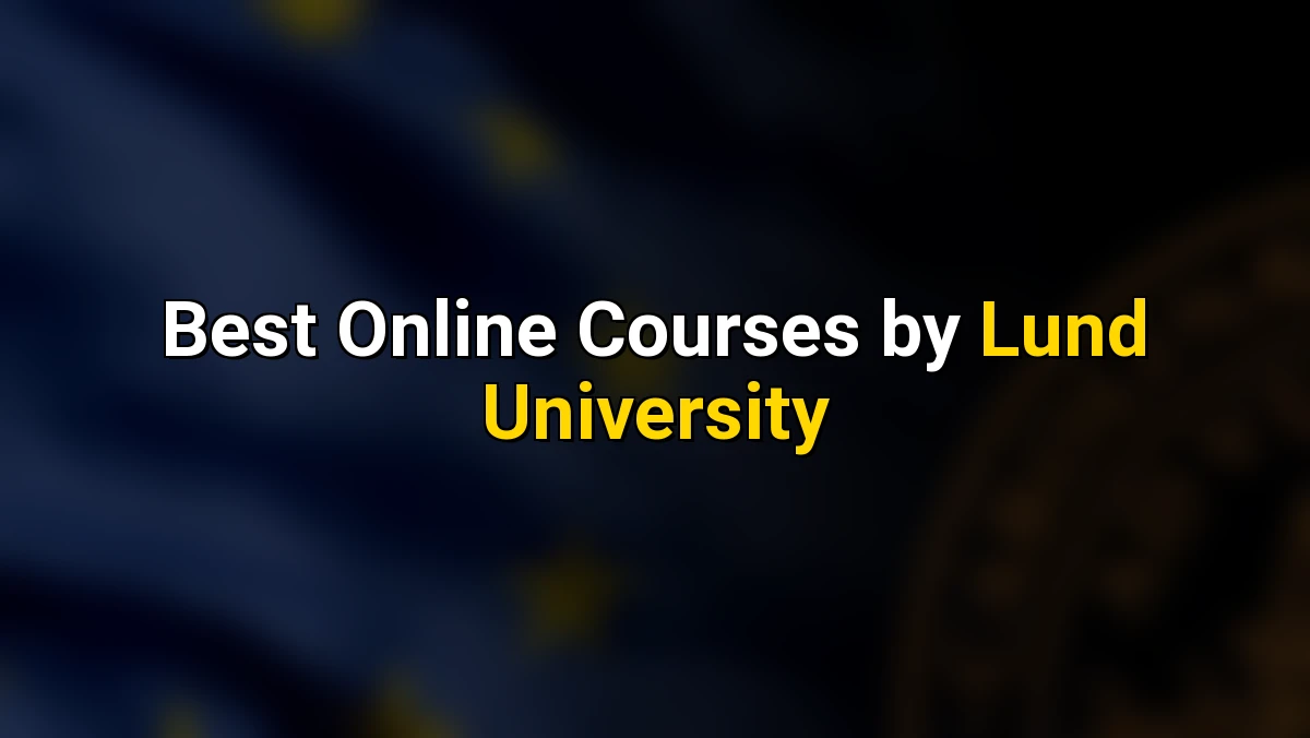 Top Online Courses by Lund University