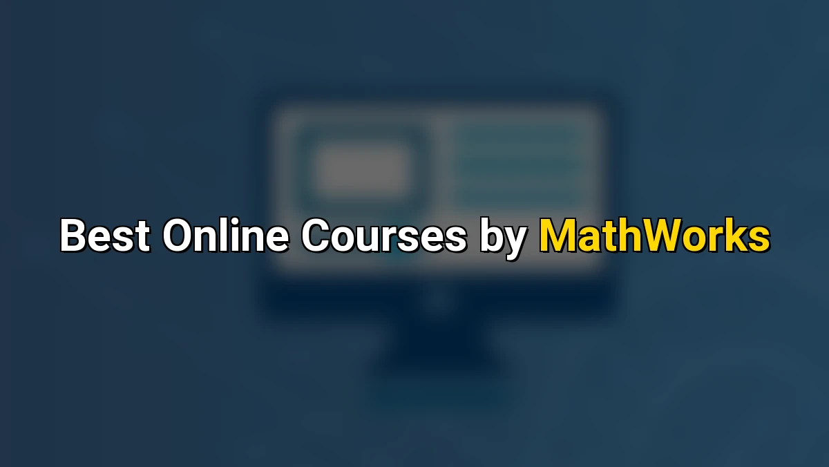 Best Online Courses by MathWorks