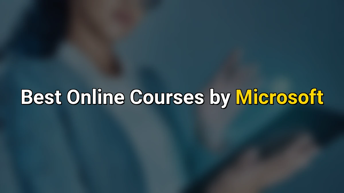 Best Online Courses by Microsoft