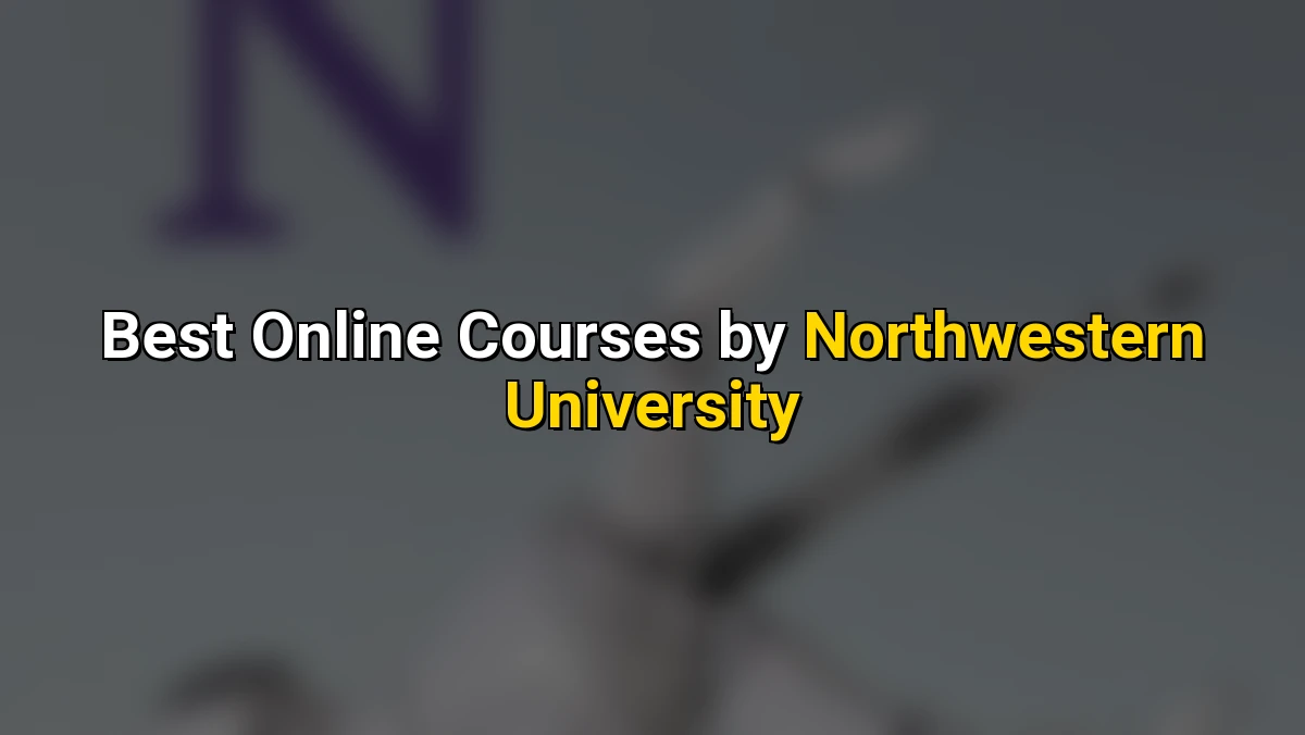 Top Online Courses by Northwestern University