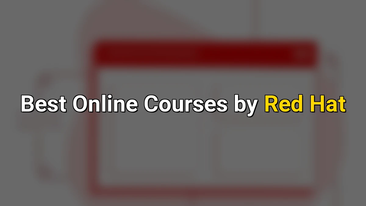 Cover image for Best Online Courses by Red Hat
