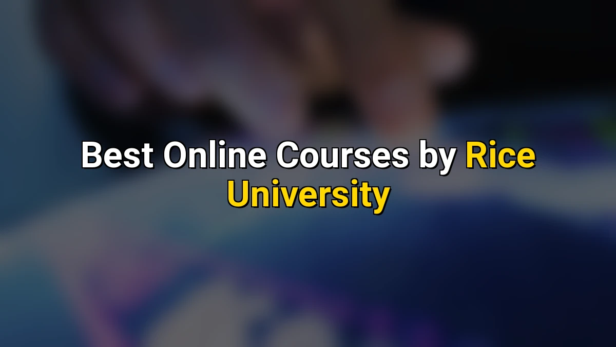 Cover image for Top Online Courses by Rice University