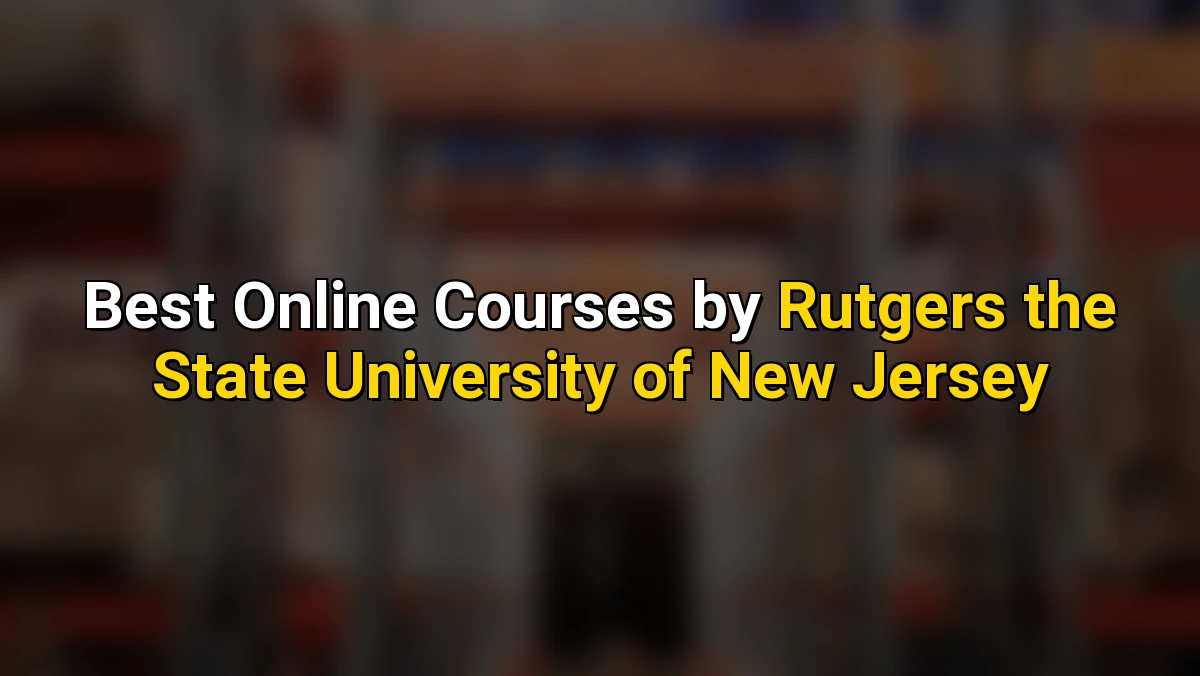 Cover image for Top Online Courses by Rutgers the State University of New Jersey