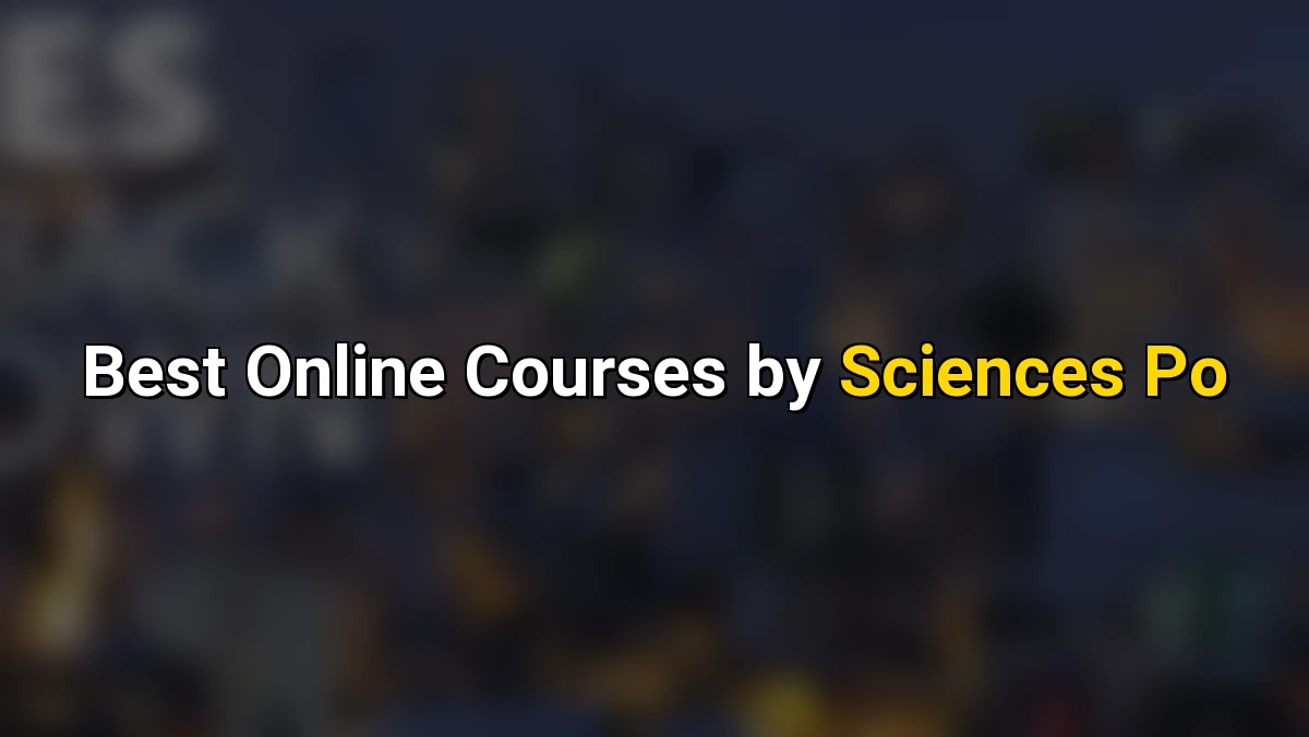 Cover image for Top Online Courses by Sciences Po