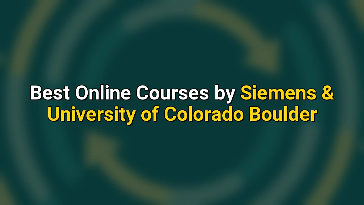 Cover image for Best Online Courses by Siemens & University of Colorado Boulder