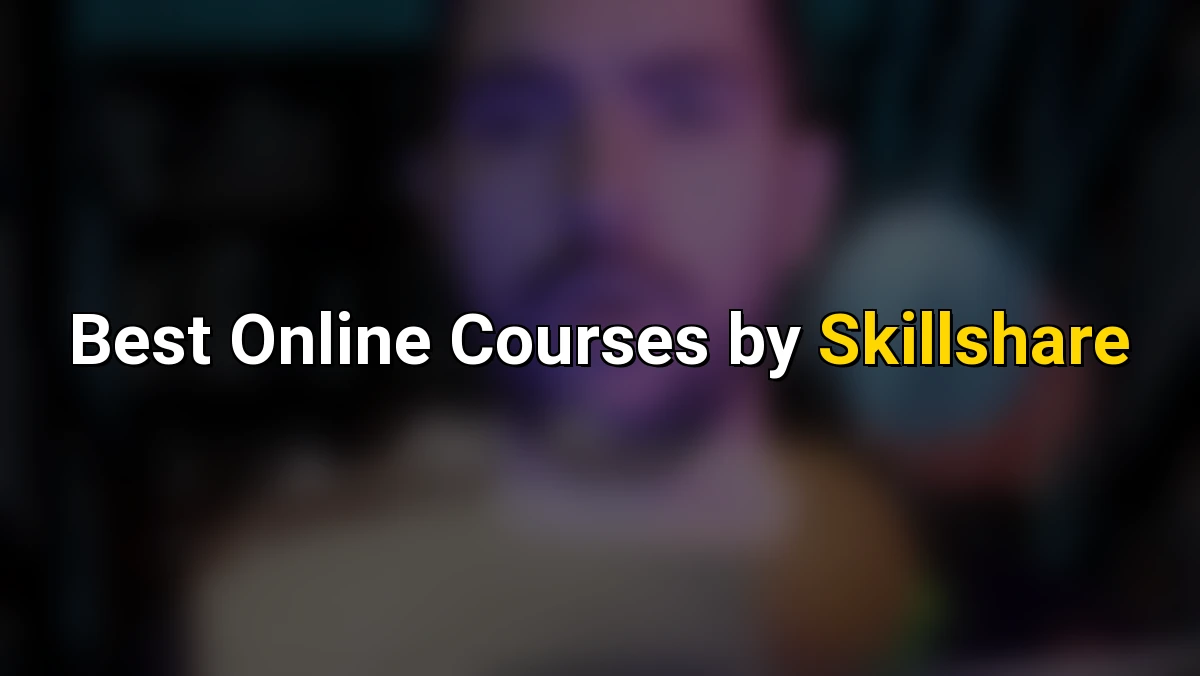Cover image for Top Online Courses by Skillshare