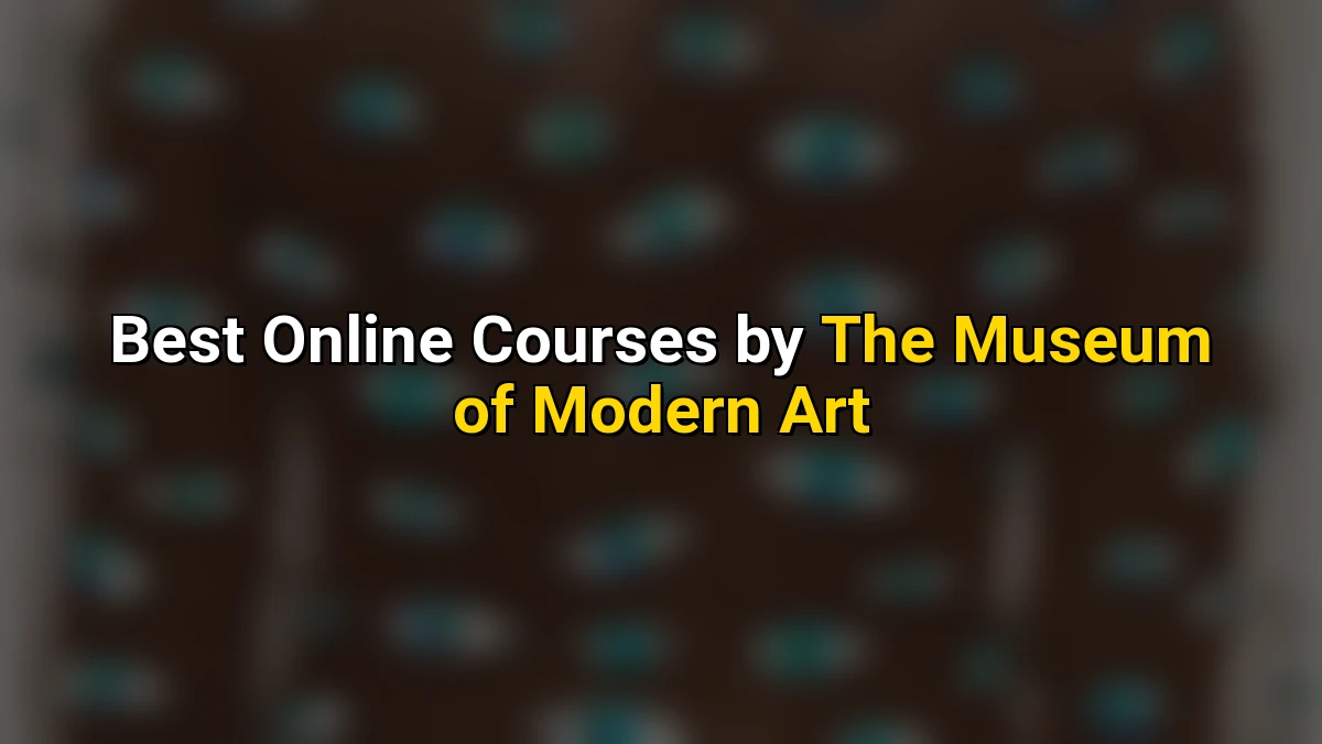 Cover image for Best Online Courses by The Museum of Modern Art