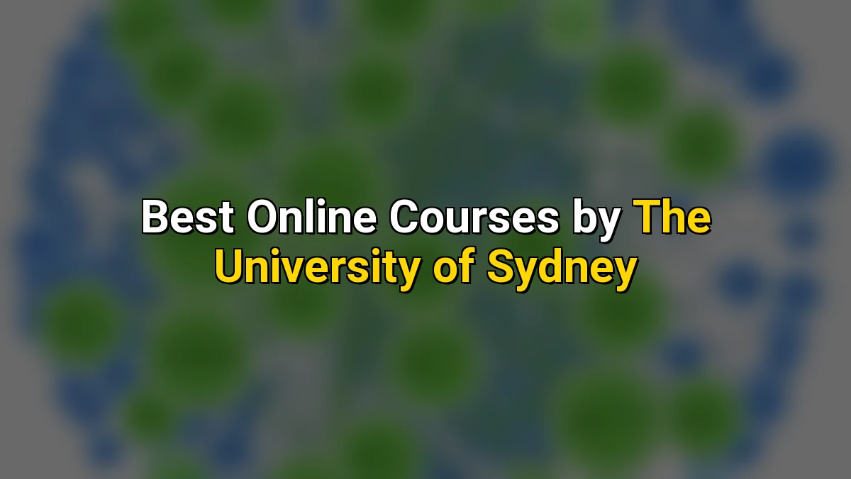 Top Online Courses by The University of Sydney