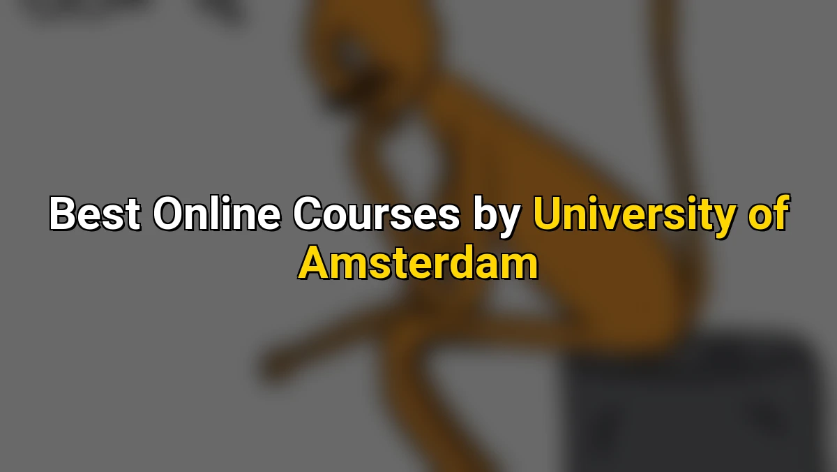 Cover image for Best Online Courses by University of Amsterdam