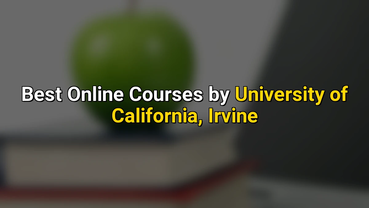 Cover image for Best Online Courses by University of California, Irvine