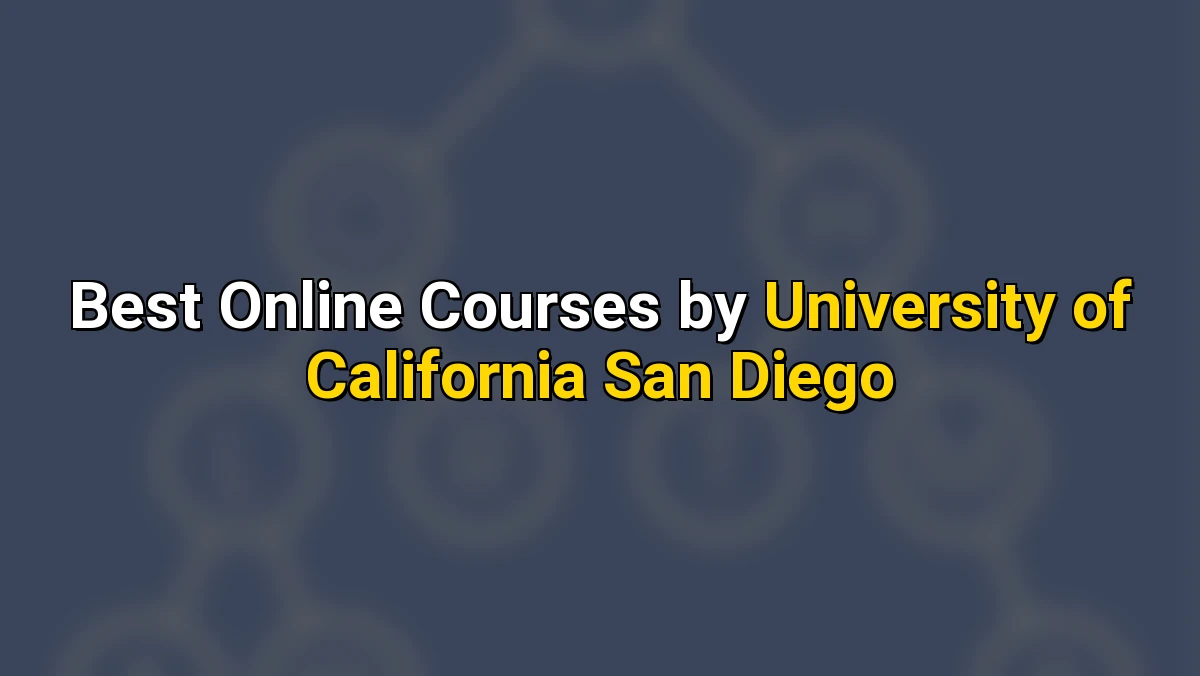 Cover image for Best Online Courses by University of California San Diego