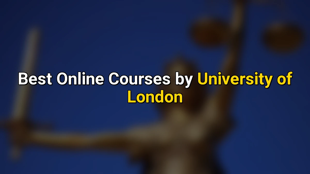 Top Online Courses by University of London