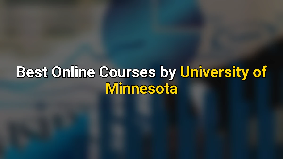 Cover image for Best Online Courses by University of Minnesota