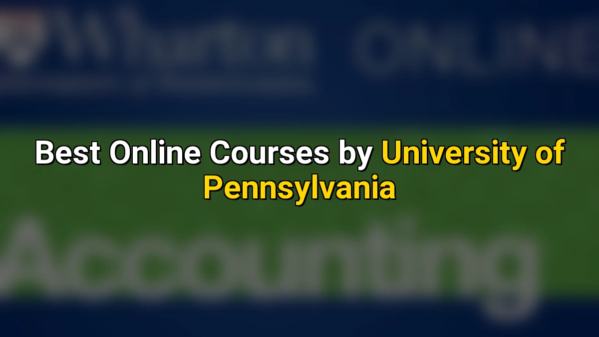 Top Online Courses by University of Pennsylvania