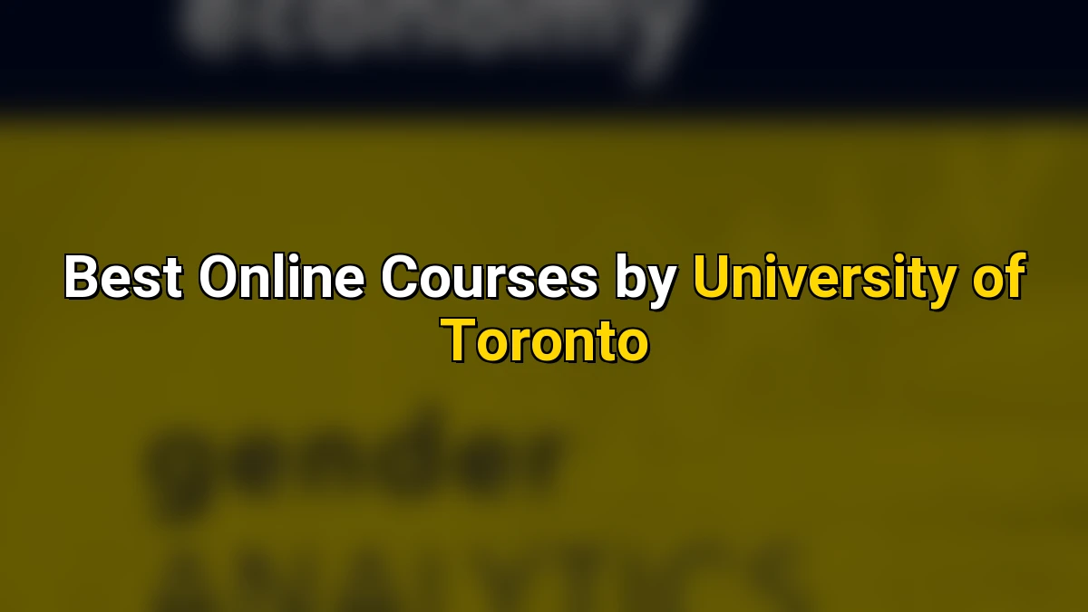 Cover image for Best Online Courses by University of Toronto