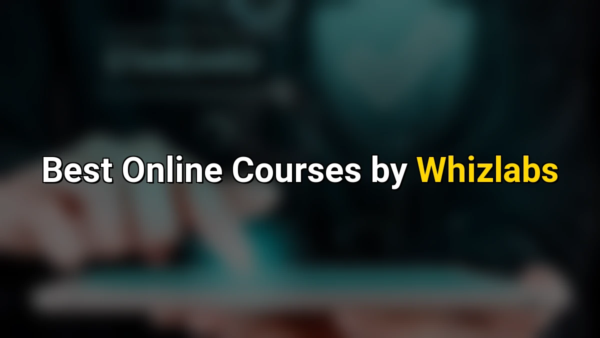 Top Online Courses by Whizlabs